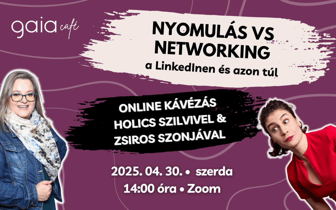 Nyomulás vs networking